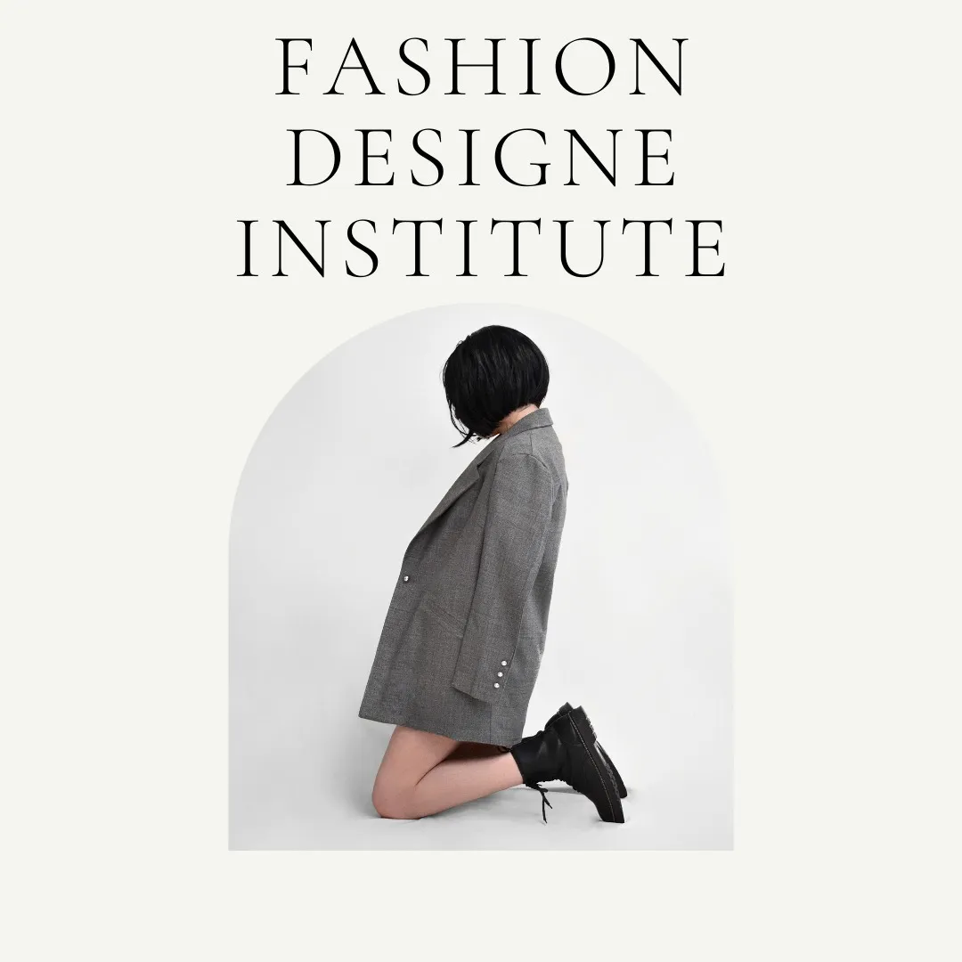 fashion design institute